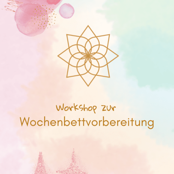 Workshop zur Wochenbettvorbereitung